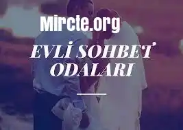 Evli Sohbet Odaları