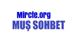 Muş evli Sohbet sitesi