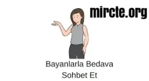 bayanlarla bedava sohbet et