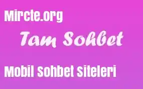 tam sohbet mobil