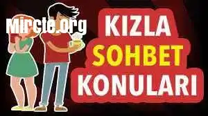 bayanlarla sohbet konuları
