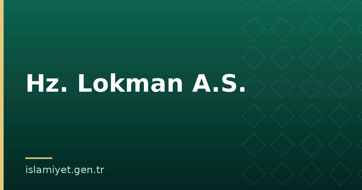 Hz. Lokman A.S. | İslamiyet.gen.tr