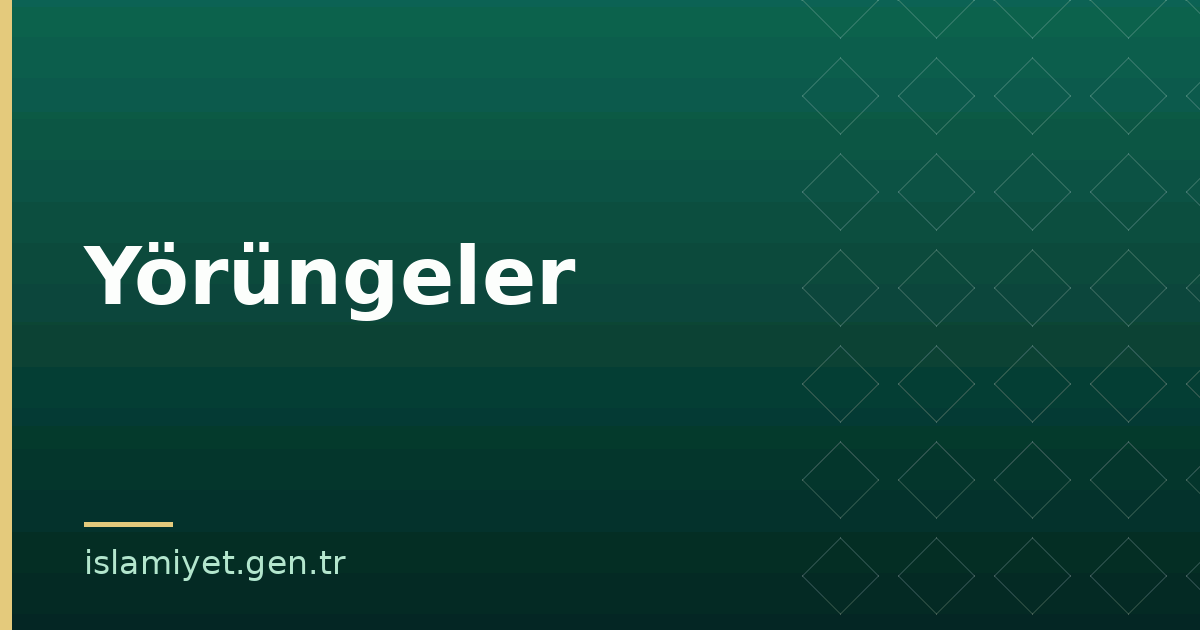 Yörüngeler | İslamiyet.gen.tr