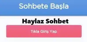 haylaz sohbet
