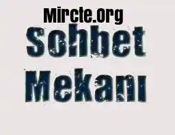 sohbet mekanı