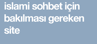 Dini Sohbet Odaları Seviyeli