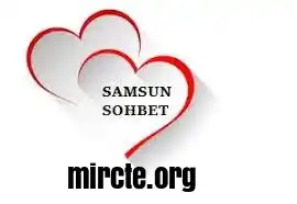 samsun sohbet