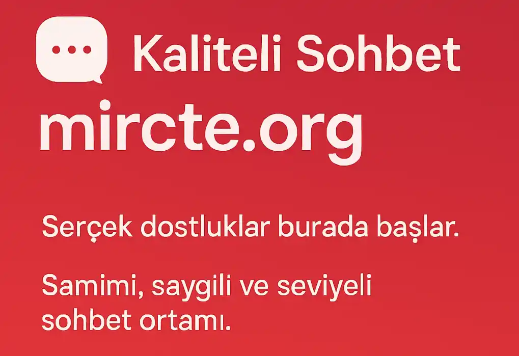 kaliteli sohbet