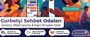 Gurbetçi Sohbet Odaları
