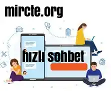 hızlı sohbet