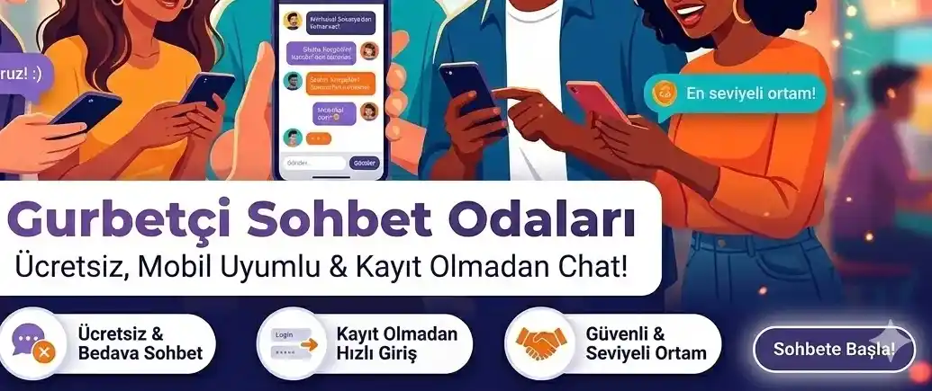 Gurbetçi Sohbet Odaları