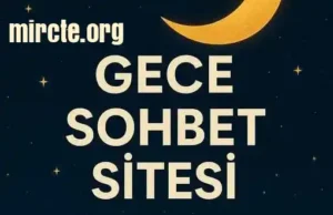 gece sohbet sitesi