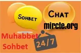 sohbet chat muhabbet