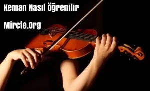 Keman Nasıl Öğrenilir