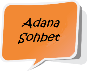 Adana Chat Odaları ve Bayan Sohbet Siteleri