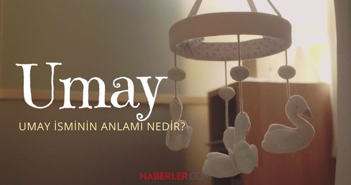 Umay isminin anlamı nedir? Umay ismi Kuran'da geçiyor mu? Umay ne demek?